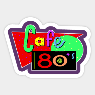 Cafe 80's Sticker